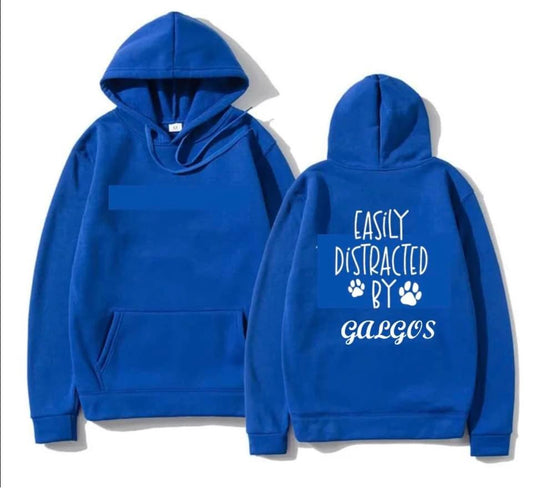 Hoody Easily Distracted by Galgo's